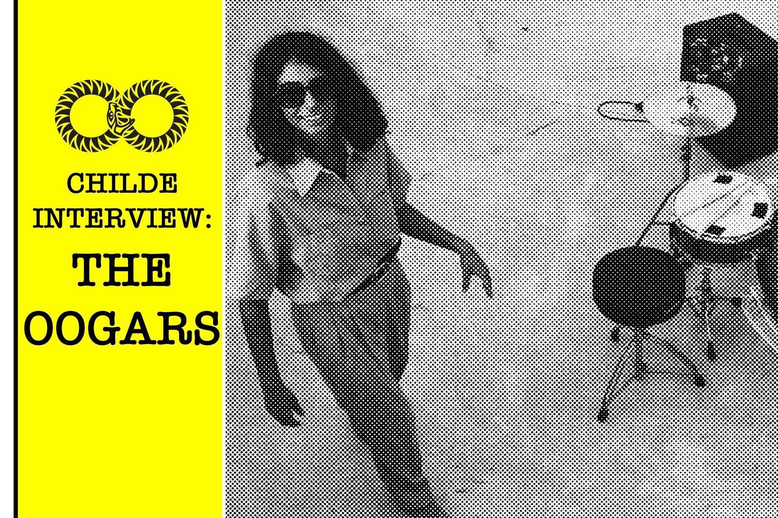 CHILDE Interview: THE OOGARS