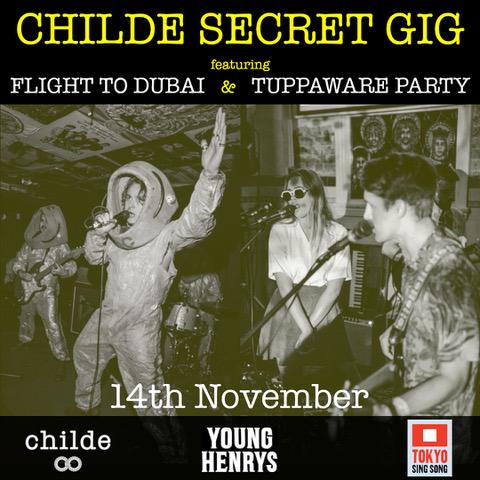 Childe Secret Gig Sydney - Flight to Dubai x Tuppaware Party at Tokyo Sing Song