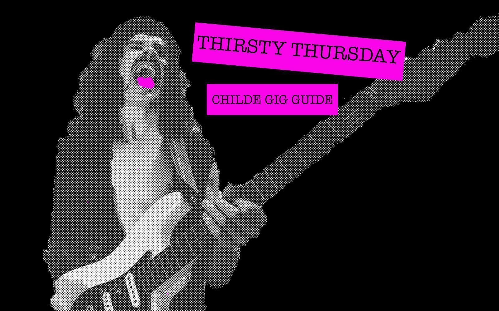 THIRSTY THURSDAY | GIG GUIDE