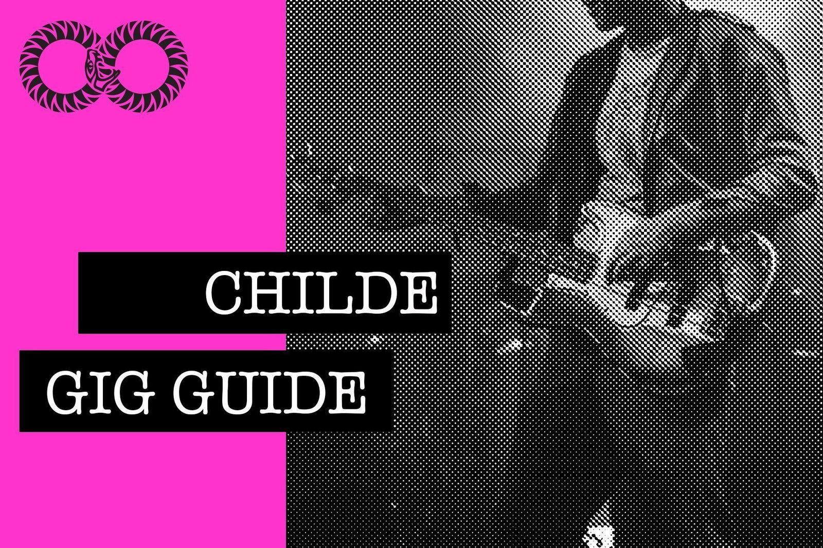 CHILDE | Gig Guide