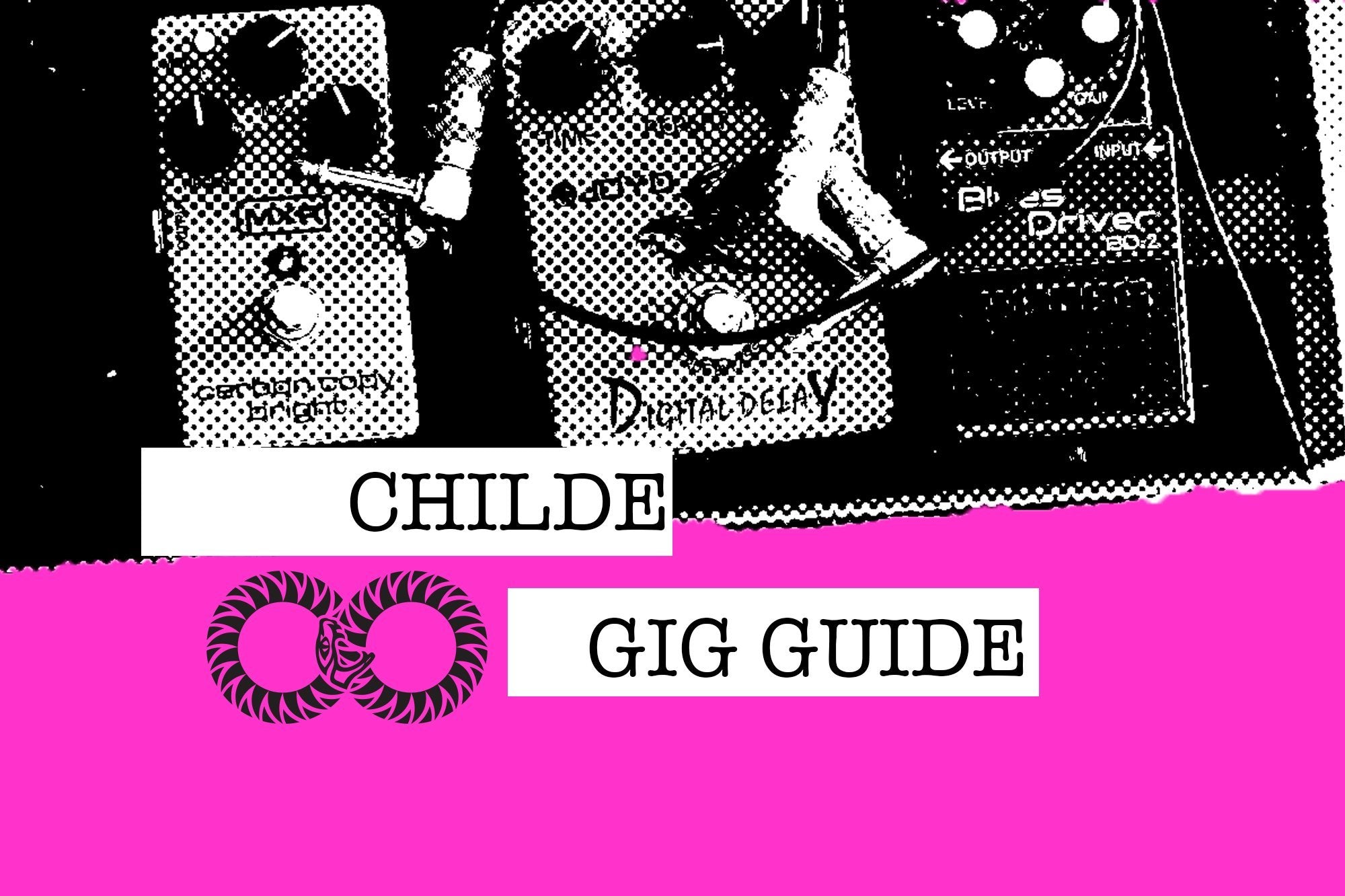 CHILDE | Gig Guide (September 4)