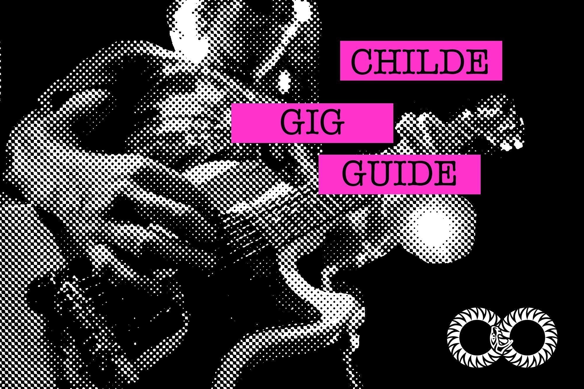 CHILDE | Gig Guide