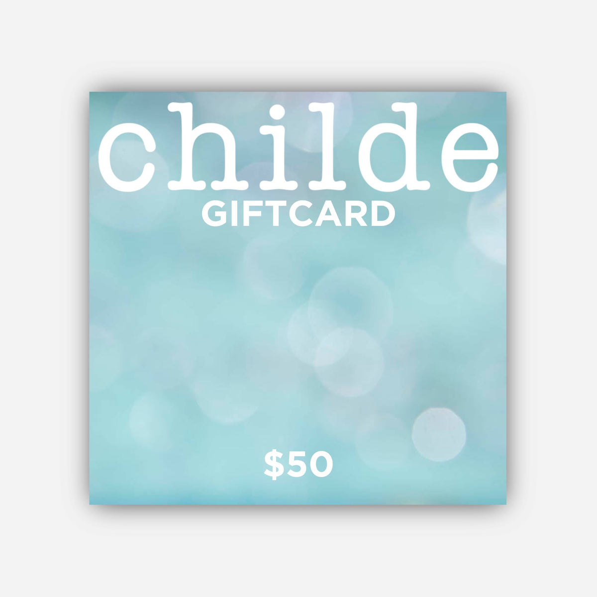 Childe Gift Card